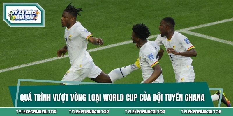 Quá trình vượt vòng loại World Cup 2026 của đội tuyển Ghana